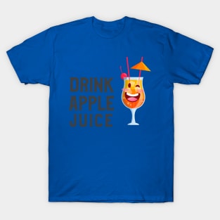 Drink Apple Juice (Ver.1) T-Shirt